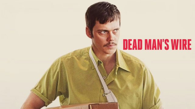 Dead Man's Wire - Wallpaper 2