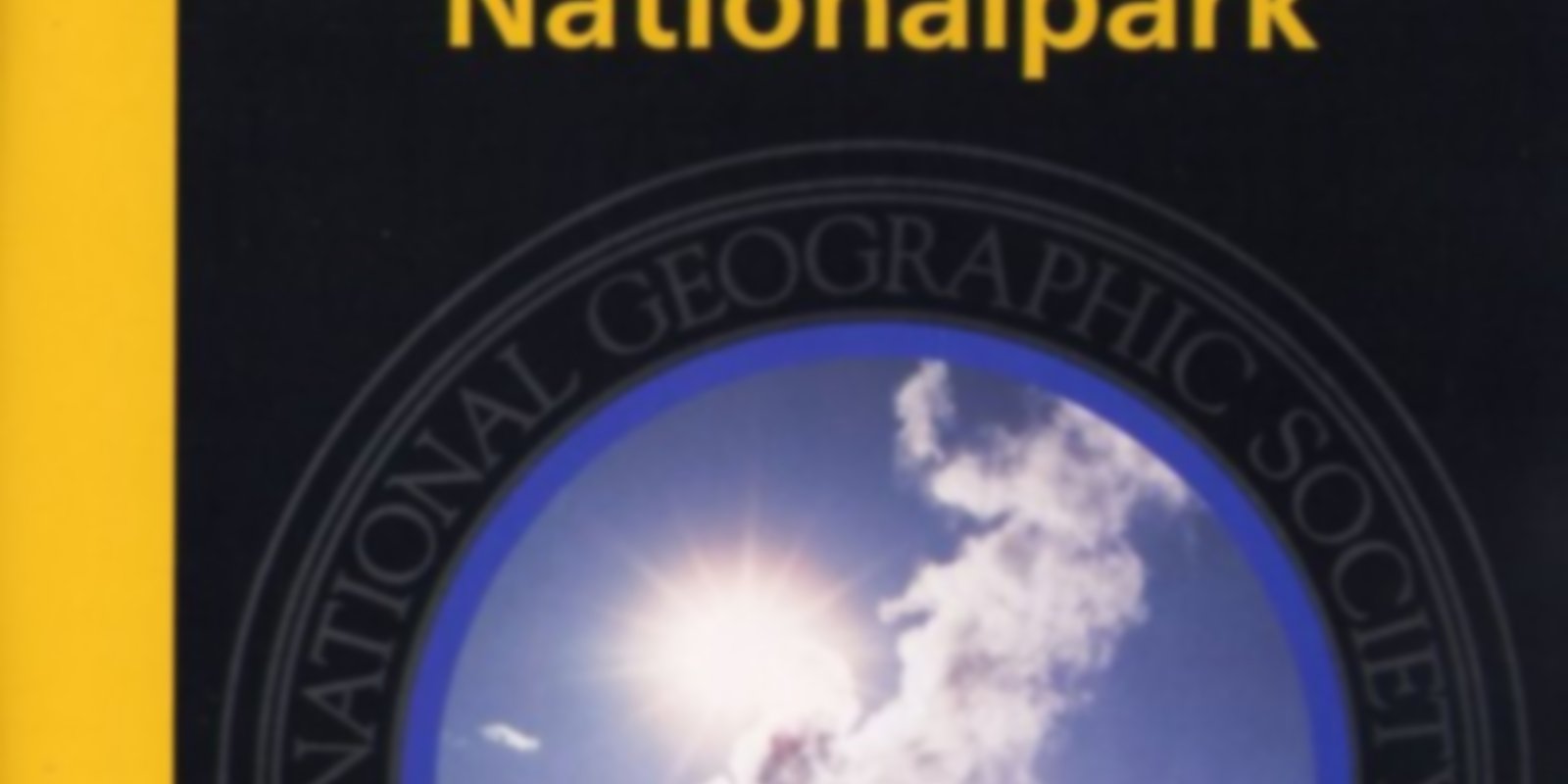 National Geographic - Yellowstone Nationalpark
