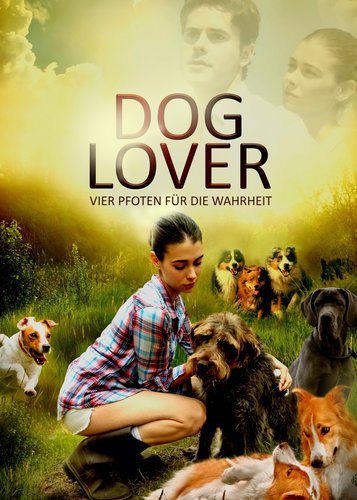 Dog Lover - Für das Leben eines Hundes - Poster 1