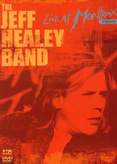 The Jeff Healey Band - Live at Montreux 1999