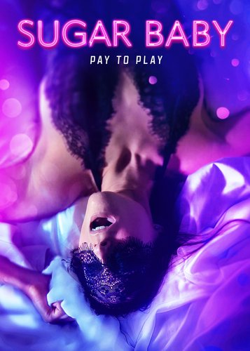 Sugar Baby - Pay to Play - Poster 1