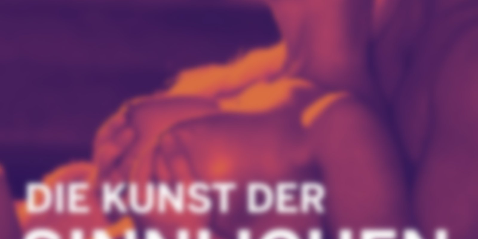 Die Kunst der sinnlichen Massage