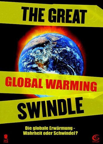 The Great Global Warming Swindle - Der Klima-Schwindel - Poster 1