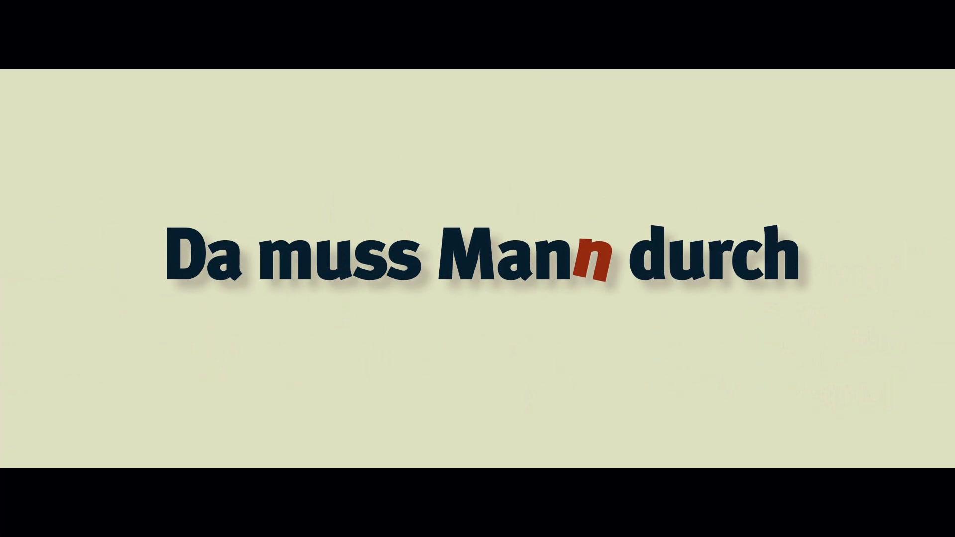 Da muss Mann durch - Trailer - Deutsch