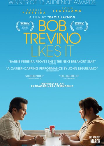 Bob Trevino Likes It - Poster 3