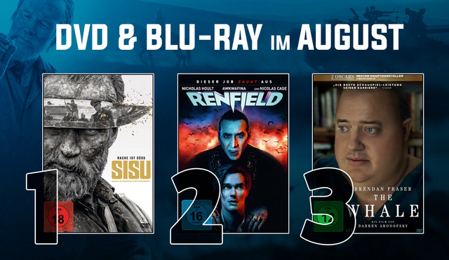 DVD & Blu-ray Film-Charts August 2023: Eure Top 10 im August: Bittere Rache - neue Feinde