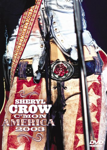 Sheryl Crow - C'Mon America 2003 - Poster 1