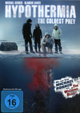 Hypothermia - The Coldest Prey