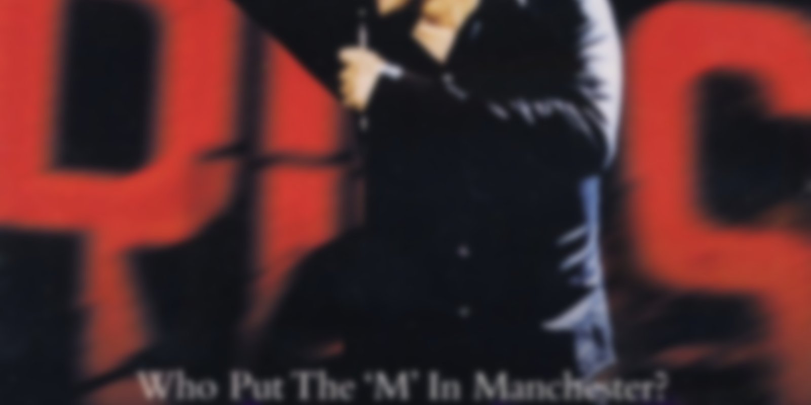 Morrissey - Who Put the M in Manchester?
