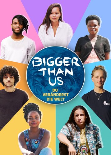 Bigger Than Us - Poster 1