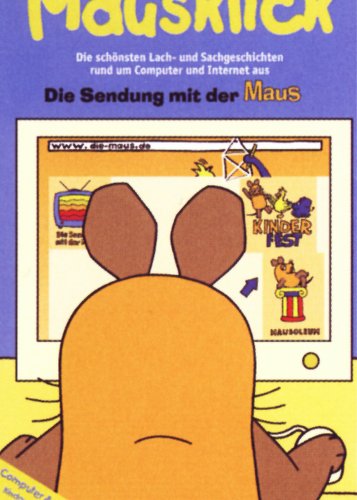Die Sendung mit der Maus - Mausklick - Poster 1