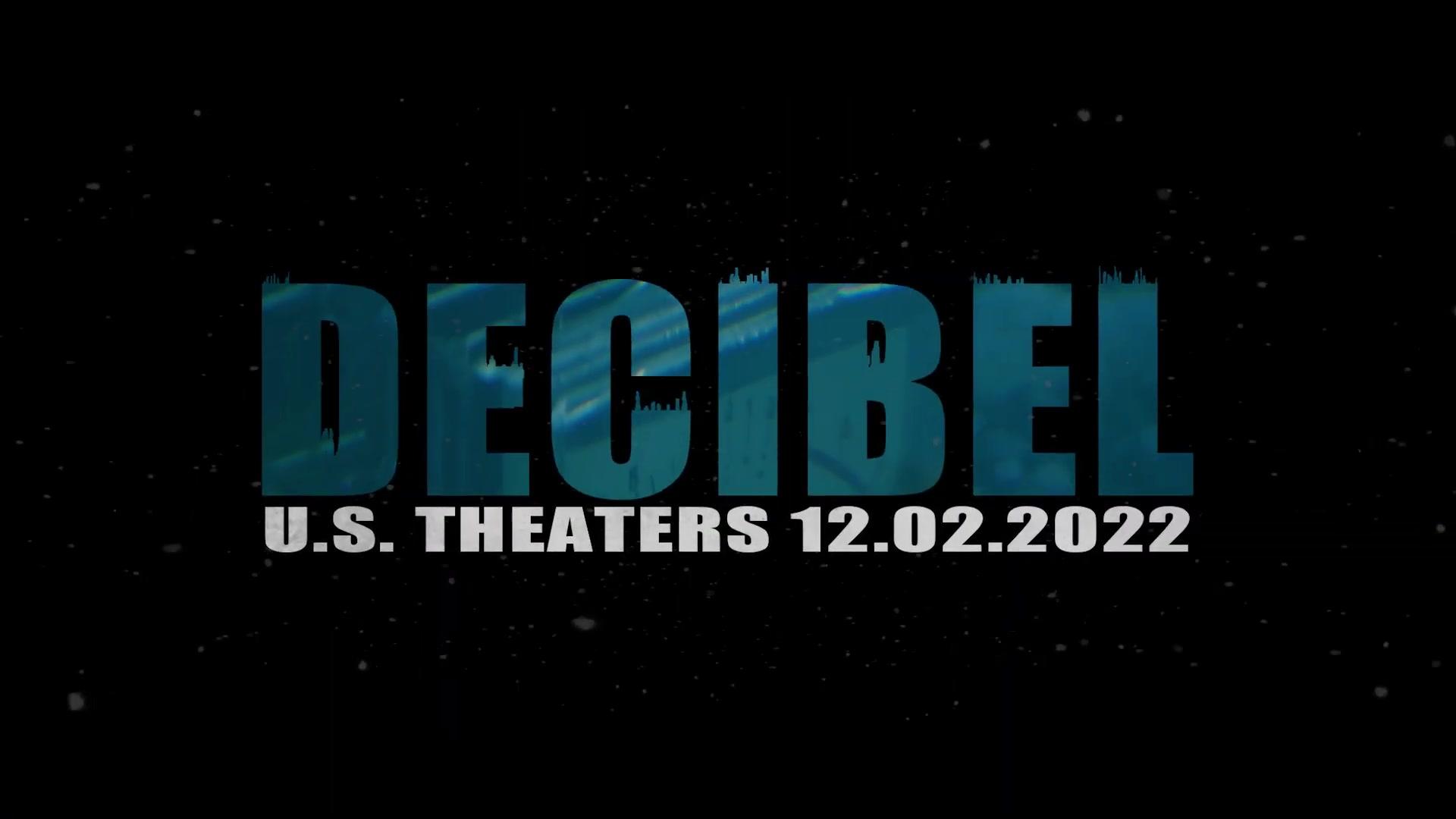 Decibel - Trailer - Englisch - HD