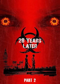 28 Years Later - The Bone Temple