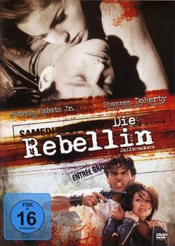 Die Rebellin Film Die Rebellin Film