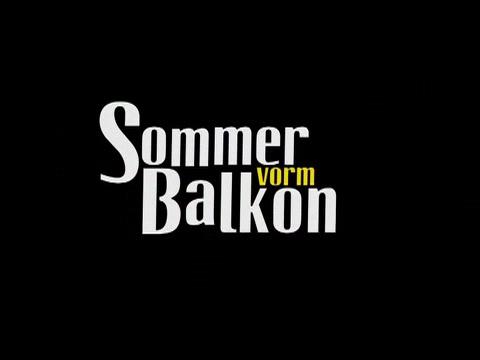 Sommer vorm Balkon - Trailer - Deutsch