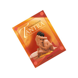 Tantra: Geheimnisse östlicher Liebeskunst
