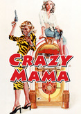 Crazy Mama - Verrückte Mama