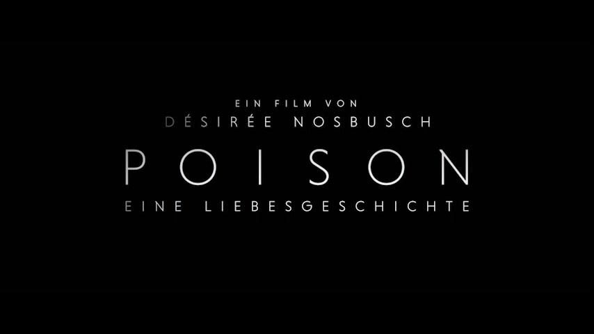 Poison - Eine Liebesgeschichte - Trailer - Deutsch - SD