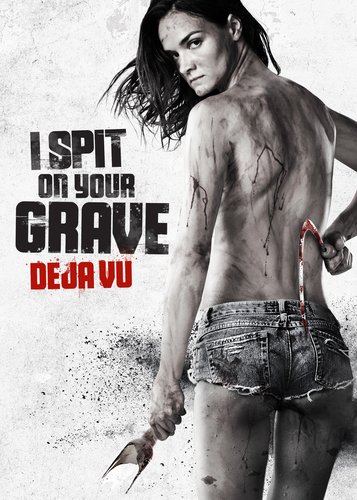 I Spit on Your Grave - Deja Vu - Poster 1