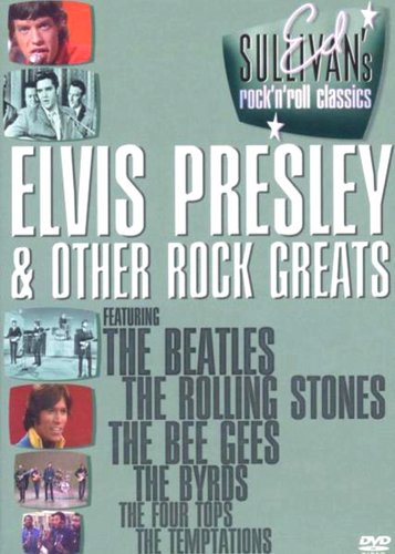 Ed Sullivan's Rock'n'Roll Classics - Elvis Presley & Other Rock Greats - Poster 1