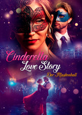 Cinderella Love Story - Der Maskenball