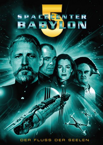 Spacecenter Babylon 5 - Der Fluss der Seelen - Poster 2