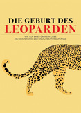 Die Geburt des Leoparden