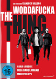 The Woddafucka Thing