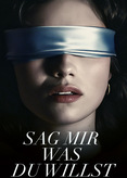 Sag mir, was du willst