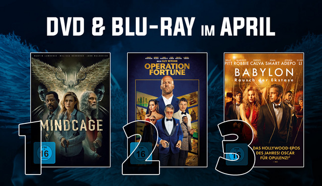 DVD & Blu-ray Film-Charts April 2023: Eure DVD & Blu-ray Highlights aus dem April