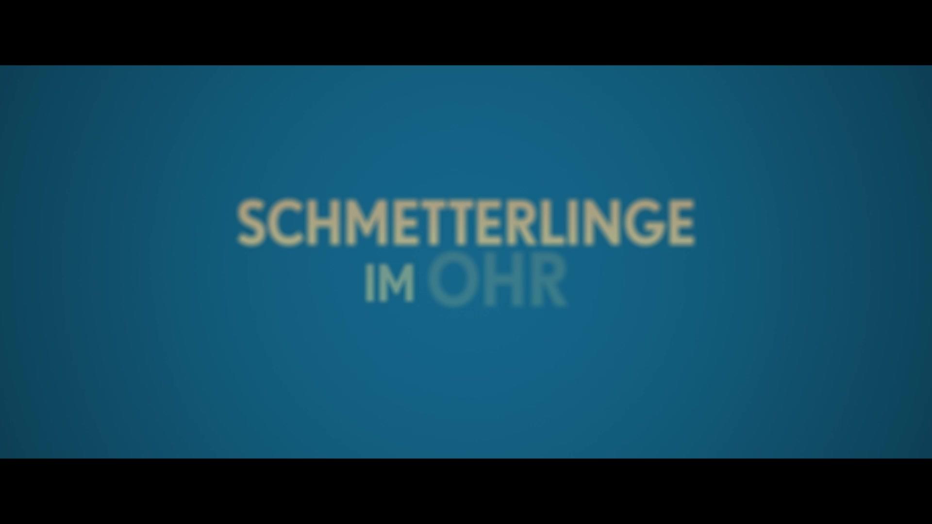 Schmetterlinge im Ohr - Trailer - Deutsch