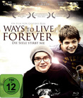 Ways to Live Forever - Ewiges Leben