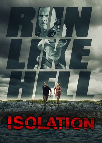 Isolation - Run Like Hell - Poster 1