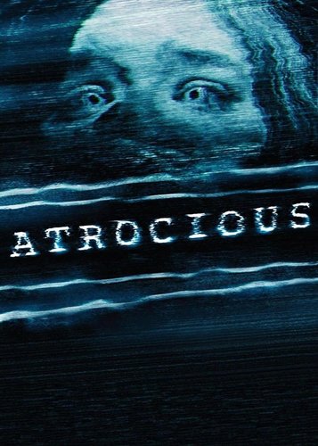 Atrocious - Poster 2
