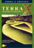 Terra X - Expeditionen ins Unbekannte II
