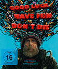 Good Luck, Have Fun, Don't Die