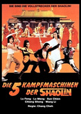 Die 5 Kampfmaschinen der Shaolin