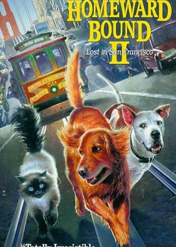 Homeward Bound 2 - Ein tierisches Trio - Poster 1