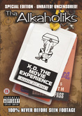 Tha Alkaholiks - X.O. The Movie Experience