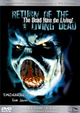 The Dead Hate the Living! - Return of the Living Dead