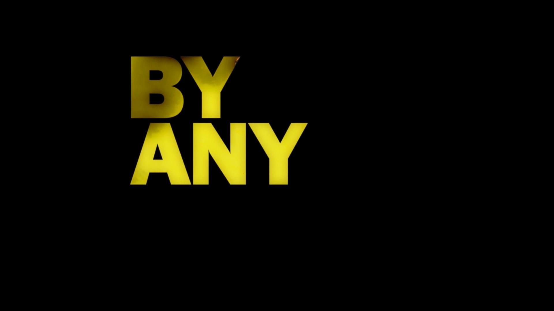 By Any Means - Teaser - Deutsch - HD