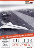 TU-144 - Die unbekannte Sowjetische Concorde
