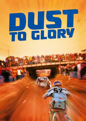 Dust to Glory - Poster 1