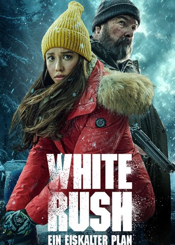White Rush - Ein eiskalter Plan - Poster 1