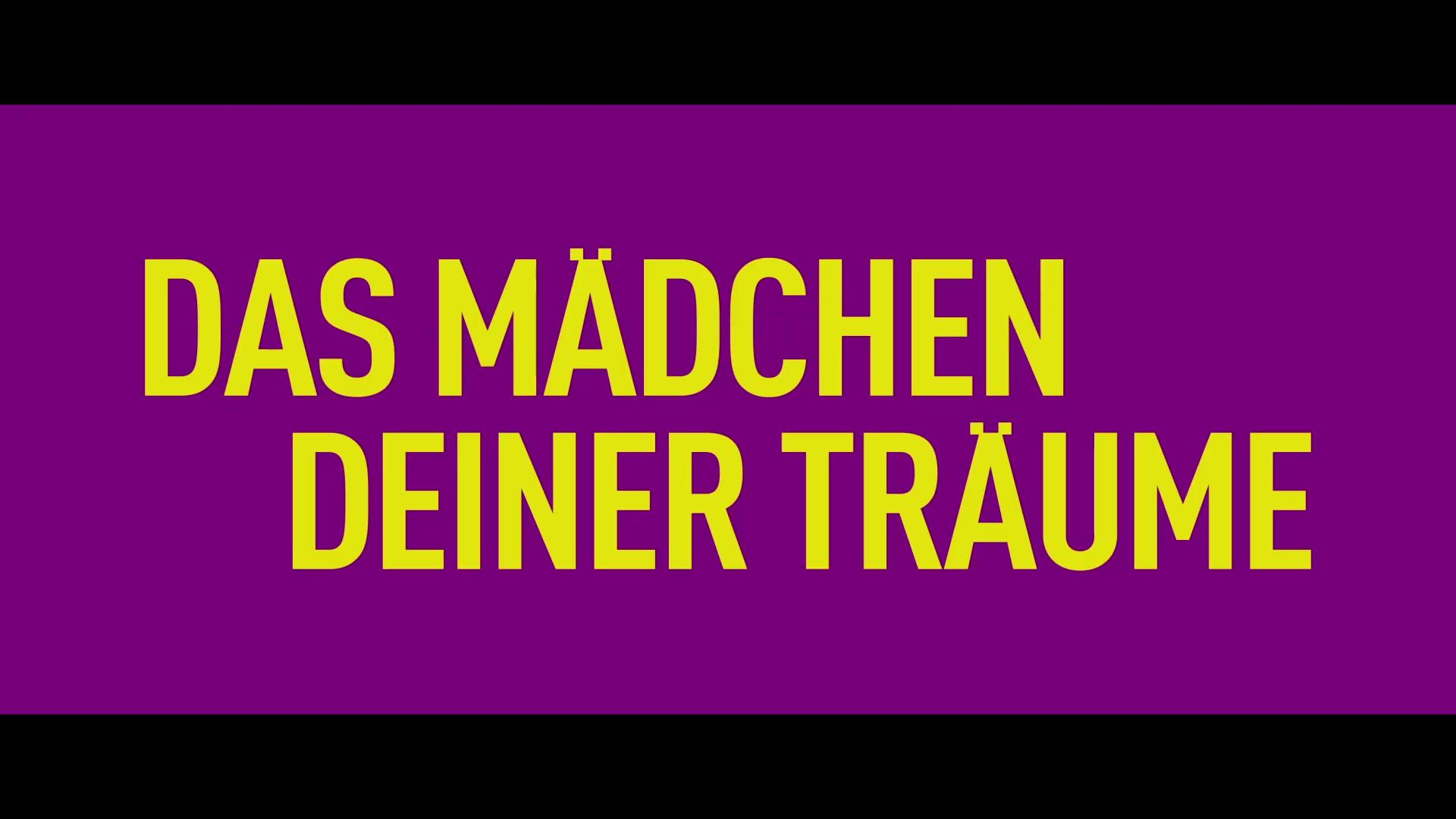 Das Mädchen deiner Träume - Trailer - Deutsch