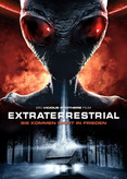Extraterrestrial - Sie kommen nicht in Frieden