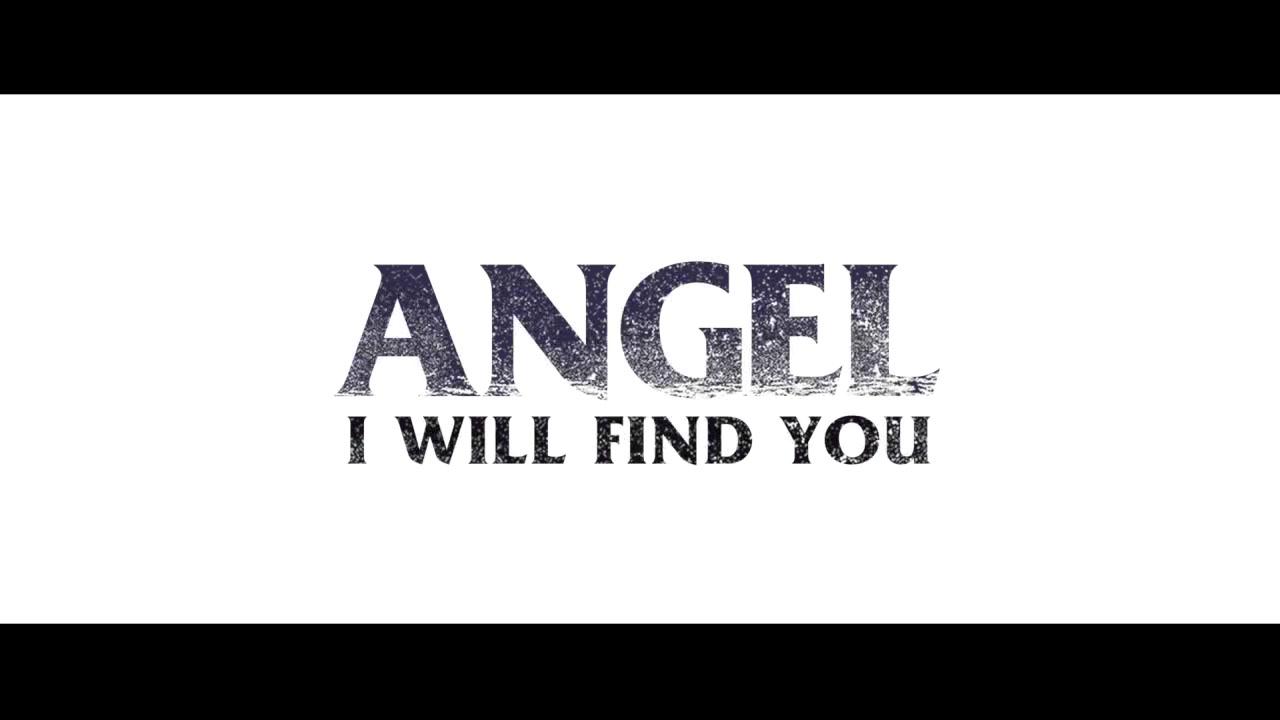 Angel - I Will Find You - Trailer - Deutsch