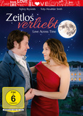 Love Across Time - Zeitlos verliebt
