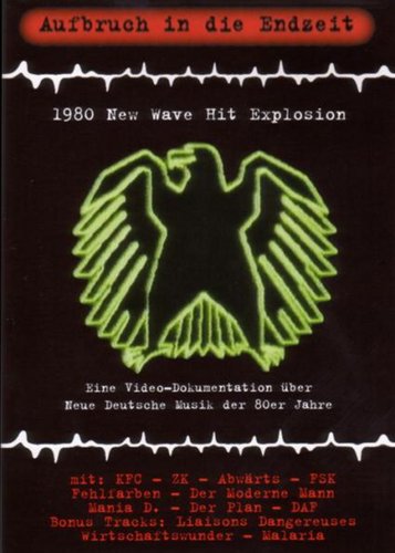 Aufbruch in die Endzeit - 1980 New Wave Hit Explosion - Poster 1