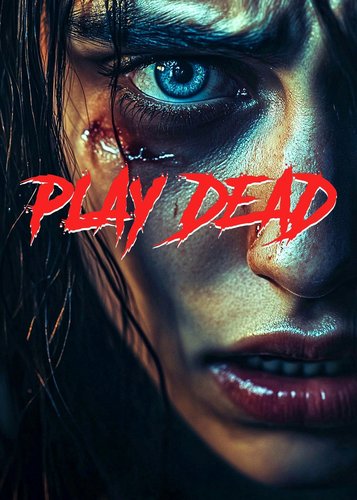 Play Dead - Die Todgeweihte - Poster 1